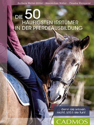 cover image of Die 50 häufigsten Irrtümer in der Pferdeausbildung